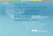 Agua y adaptación al cambio climatico en las americas