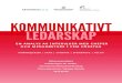 Kommunikativt Ledarskap - En analys av intervjuer med chefer och medarbetare i fem företag