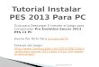 Tutorial Instalar PES 2013 para PC