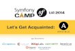 Let's Get Acquainted: Ansible!  / Symfony Camp UA 2014