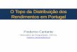 O topo da distribuicao dos rendimentos em portugal frederico cantante