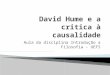 David hume e a critica à causalidade