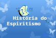 História do Espiritismo no Brasil