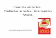 Industria editorial y tendencias globales 2008