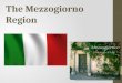 The Mezzogiorno region, Italy