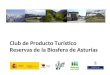 Club de Producto Reservas de la Biosfera de Asturias. Octubre 2010