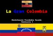 Aspectos Generales de la Gran Colombia