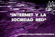 Internet y Sociedad Red