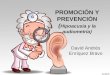 PROMOCIÓN Y PREVENCIÓN (Hipoacusia y la audiometría)