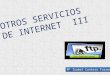SERVICIOS DE INTERNET III
