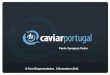 Apresentação Faro Empreendedor - Caviar Portugal