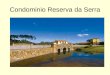 Reserva Da Serra
