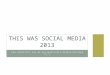 2013 overzicht social media v1 3