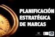 Planificación estratégica de marcas - Alex Pallete - PMA 2014