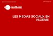 Médias sociaux en Algérie - Algeria 2.0