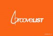 GrooveList Deck