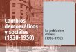 Cambios demográficos y sociales: la población chilena