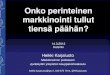 Heikki Karjalainen: Onko perinteinen markkinointi tullut tiensä päähän?