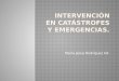 intervención en catástrofes y emergencias