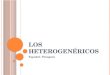 Los heterogenéricos