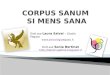Corpus sanum, si mens sana: il benessere della corpo è strettamente connesso al benessere della mente
