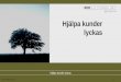 Henry Rawet Hjälpa Kunder Lyckas (B2B Sales Trends 2013)
