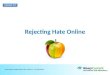Reject Hate Online