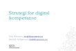 Strategi for digititalkompetanse