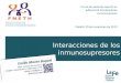 Interacciones de inmunosupresores