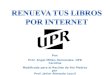 Renovación de libros por Intenet UPR