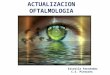 Actualización en Oftalmologia, Dra- E.Fernandez: Sesion I