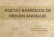 Poetas Barrocos de origen andaluz