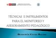 Tecnicas e instrumentos para el monitoreo pedagogico ccesa007
