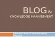 Blog & Knowledge Management