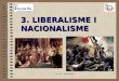 Unitat 3 Liberalisme I Nac  + Comentari Text