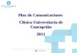 Plan Comunicación Estratégica Clínica Universitaria de Concepción