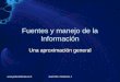 Fuentes Y Manejo De La InformacióN