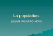 La population. julián navarro