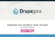 Drupagora 2011 - Importer du contenu avec Drupal