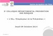 Colloque Prévention 2014 - Cdg60 - Partie 1 : "L'Élu et la Prévention"
