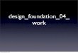 Design foundation 04