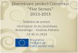 Diseminare proiect Comenius  "Five Senses"