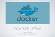 Docker for the WIN!