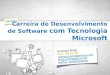 Carreira de desenvolvimento de software com tecnologia microsoft