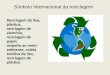SíMbolo  Internacional Da Reciclagem2