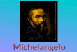 Michelangelo - Obras
