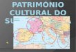 Património cultural do sul da europa