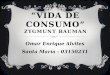 Vida de Consumo - Bauman''; Omar Enrique Alvites Santa María