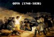 Goya (1746 1823) Power Point