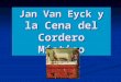 La cena del Cordero por Jan Van Der Eyck